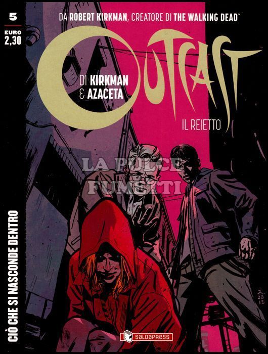 OUTCAST - IL REIETTO # 5: CIÒ CHE SI NASCONDE DENTRO